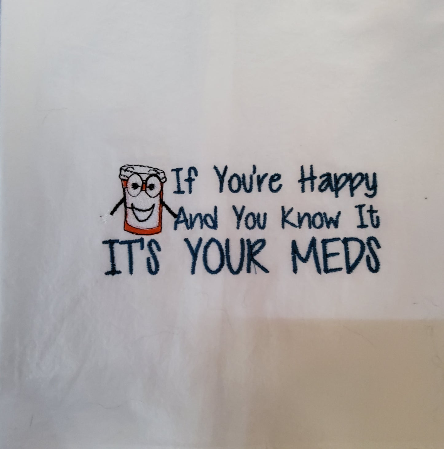 Happy Meds Flour Sack Dish Towel