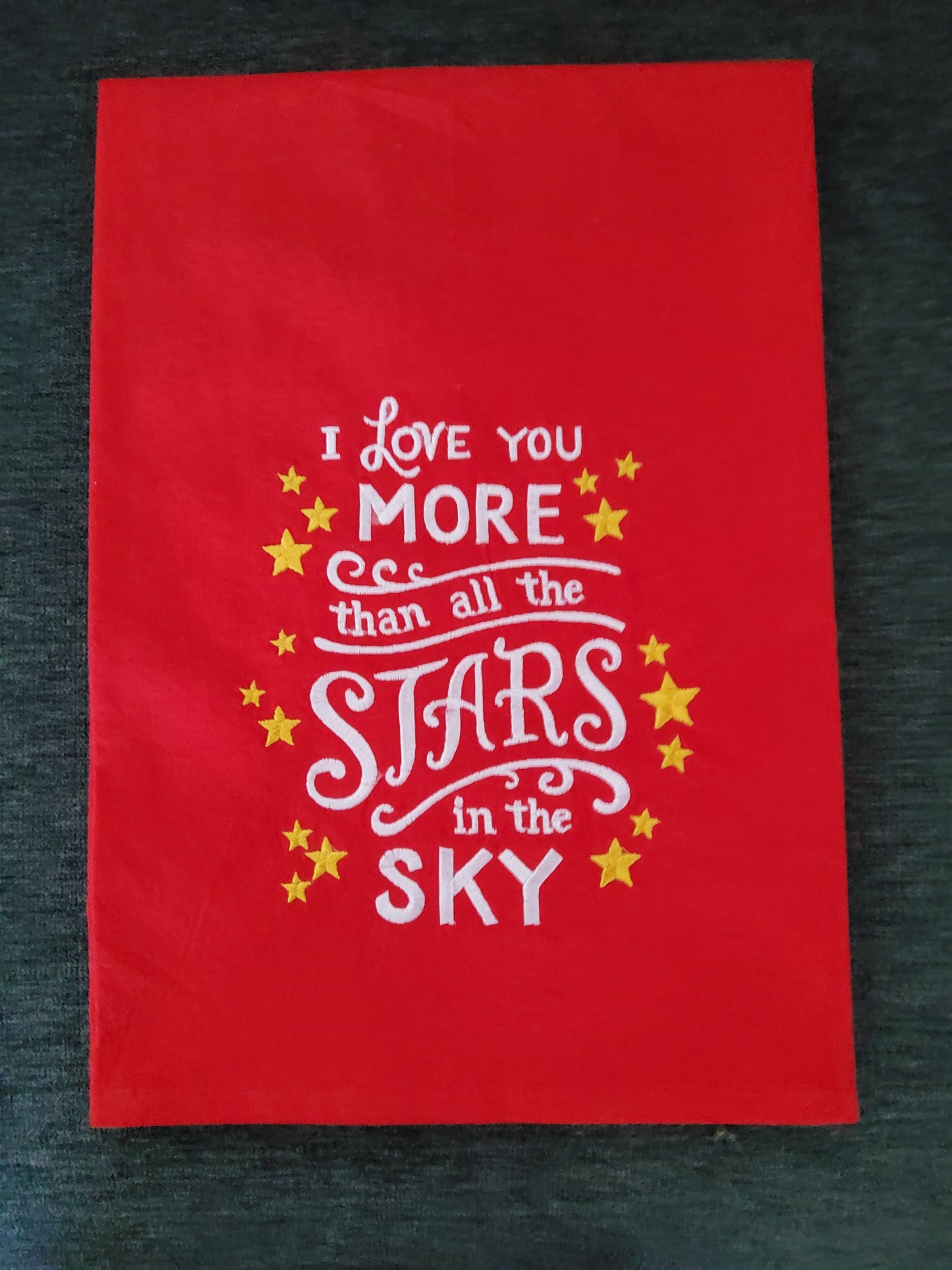 I Love You More Than All The Stars In The Sky Dish Towel